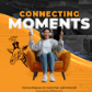 Connecting Moments
